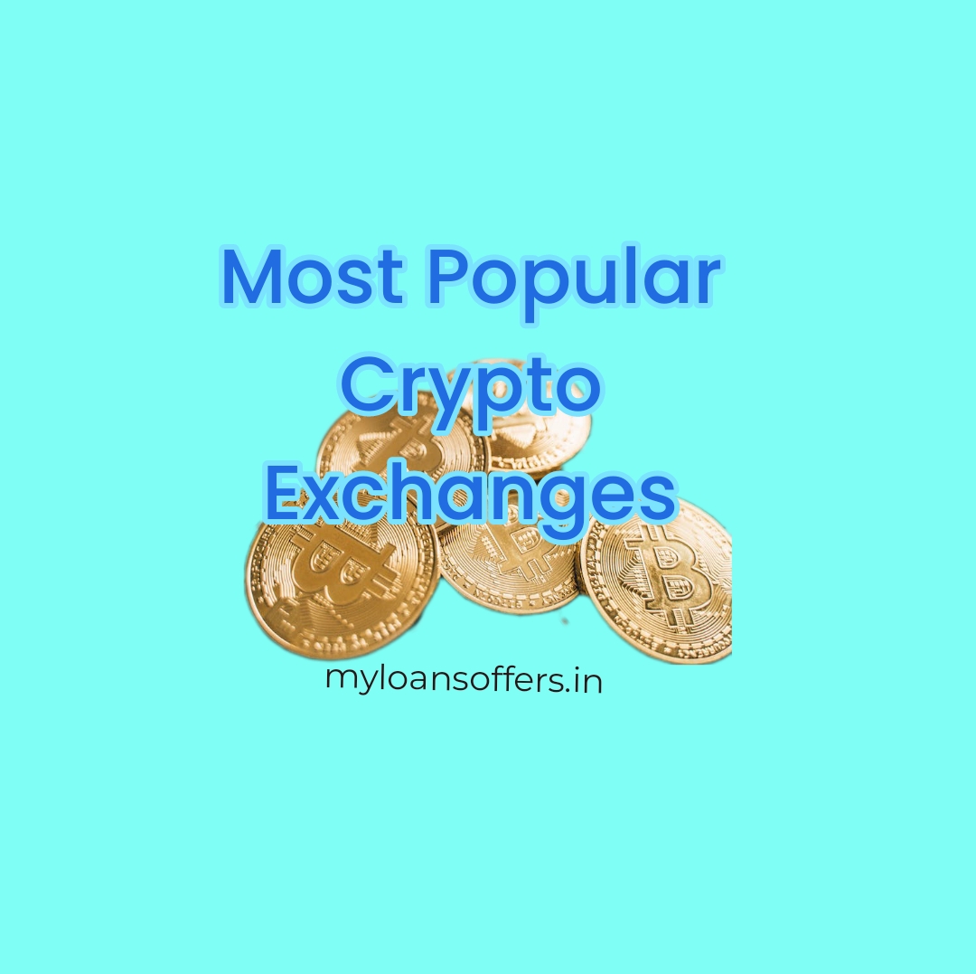 Most popular and reliable crypto exchanges